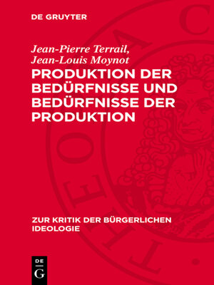 cover image of Produktion der Bedürfnisse und Bedürfnisse der Produktion